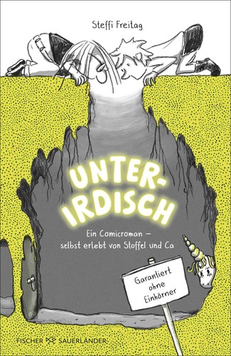 Unterirdisch ein comicroman - unterirdisch.,