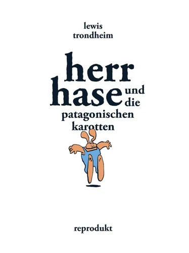 Herr hase und die - und,